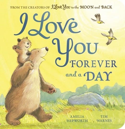 I LOVE YOU FOREVER AND A DAY (BOARD BOOK) | 9781801047388 | AMELIA HEPWORTH