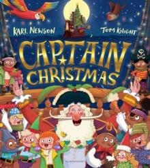 CAPTAIN CHRISTMAS | 9781526641380 | KARL NEWSON