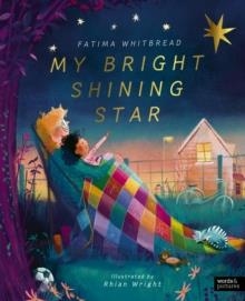 MY BRIGHT SHINING STAR | 9780711296237 | FATIMA WHITBREAD