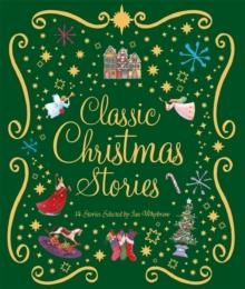 CLASSIC CHRISTMAS STORIES : A COLLECTION OF FOURTEEN FESTIVE STORIES | 9781035055333 | IAN WHYBROW