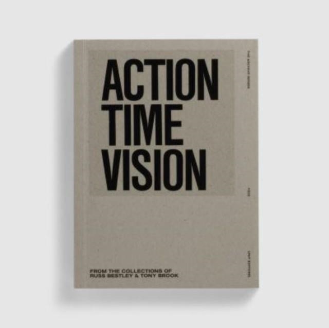 ACTION TIME VISION | 9780993231667 | RUSS BESTLEY TONY BROOK