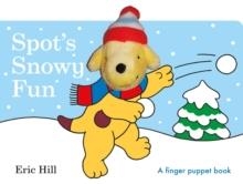 SPOTS SNOWY FUN FINGER PUPPET BOOK | 9780241632840 | HILL, ERIC