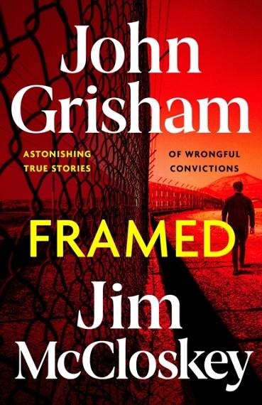 FRAMED | 9781399738590 | JOHN GRISHAM ; JIM MCCLOSKEY