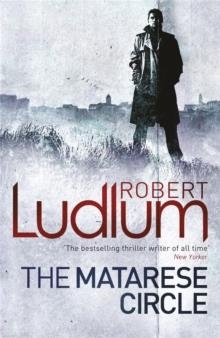 THE MATARESE CIRCLE | 9781409119852 | ROBERT LUDLUM 