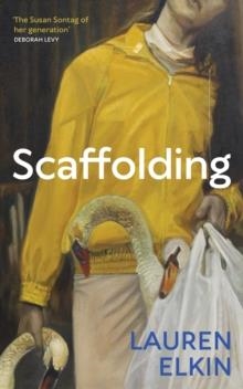 SCAFFOLDING | 9781784742942 | LAUREN ELKIN