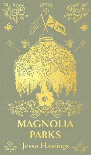 MAGNOLIA PARKS : DELUXE SPECIAL EDITION | 9781398725003 | JESSA HASTINGS