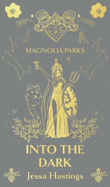 MAGNOLIA PARKS : INTO THE DARK : DELUXE SPECIAL EDITION | 9781398725027 | JESSA HASTINGS