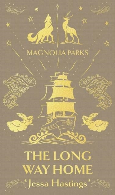 MAGNOLIA PARKS : THE LONG WAY HOME : DELUXE SPECIAL EDITION | 9781398725010 | JESSA HASTINGS