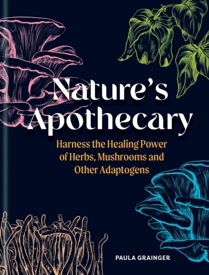 NATURE'S APOTHECARY | 9781856755382 | PAULA GRAINGER