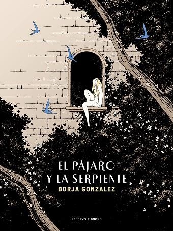 EL PÁJARO Y LA SERPIENTE (LAS TRES NOCHES 3) | 9788419437150 | GONZÁLEZ, BORJA