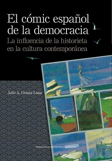 EL CÓMIC ESPAÑOL DE LA DEMOCRACIA | 9788413404288 | GRACIA LANA, JULIO A.