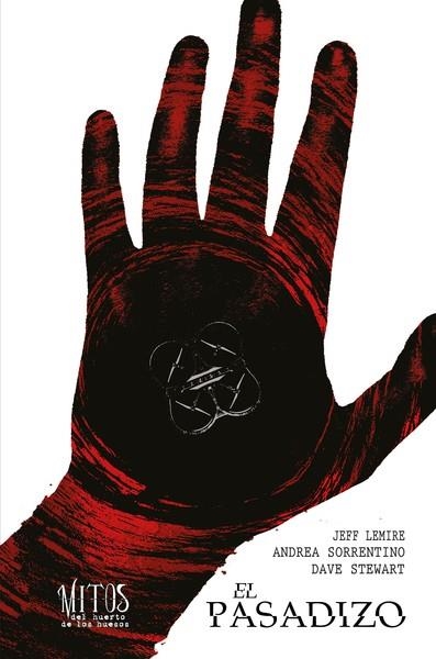 EL PASADIZO. TOMO 1 DE LA SERIE MITOS DEL HUERTO DE LOS HUESOS | 9788419670007 | LEMIRE, JEFF/SORRENTINO, ANDREA