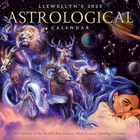 LLEWELLYN'S 2025 ASTROLOGICAL CALENDAR : THE WORLD'S BEST KNOWN, MOST TRUSTED ASTROLOGY CALENDAR | 9780738771885