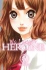 NO LONGER HEROINE, VOL. 6 | 9781975346584 | MOMOKO KODA