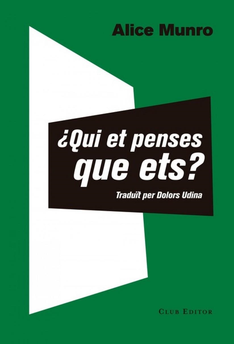 QUI ET PENSES QUE ETS? | 9788473292351 | ALICE MUNRO