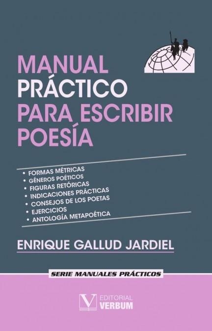 MANUAL PRÁCTICO PARA ESCRIBIR POESÍA | 9788411360845 | GALLUD JARDIEL, ENRIQUE