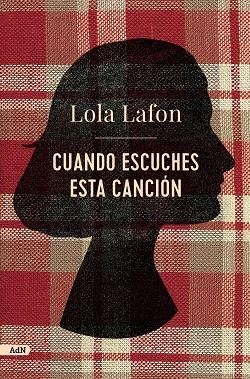 CUANDO ESCUCHES ESTA CANCIÓN (ADN) | 9788411484077 | LAFON, LOLA