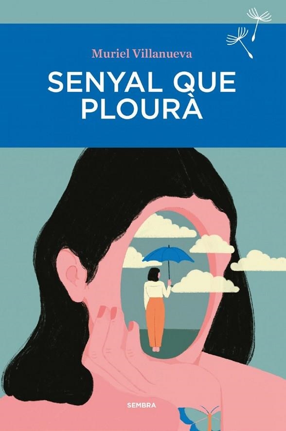 SENYAL QUE PLOURÀ | 9788410198043 | VILLANUEVA, MURIEL