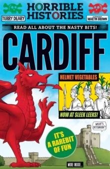 HORRIBLE HISTORIES CARDIFF | 9780702331206 | TERRY DEARY 