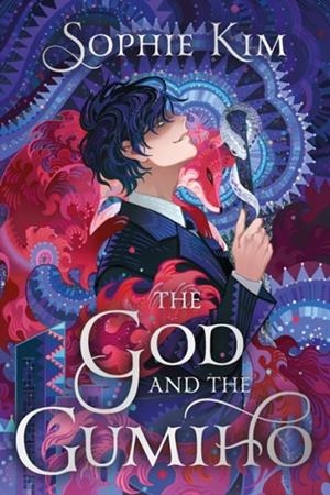 THE GOD AND THE GUMIHO | 9781399716963 | SOPHIE KIM