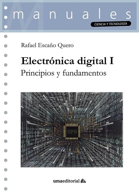 ELECTRÓNICA DIGITAL I | 9788413351353 | ESCAÑO QUERO, RAFAEL