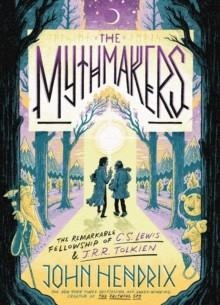 THE MYTHMAKERS | 9781419746345 | JOHN HENDRIX