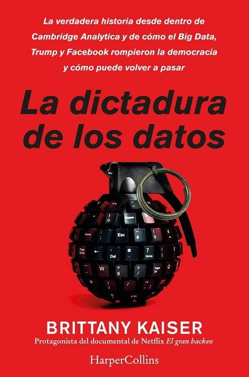 DICTADURA DE LOS DATOS | 9788491394228 | KAISER BRITTANY