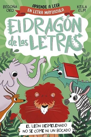 EL DRAGÓN DE LAS LETRAS 2 - EL LEÓN DESMELENADO NO SE COME NI UN BOCADO | 9788448863753 | ORO, BEGOÑA