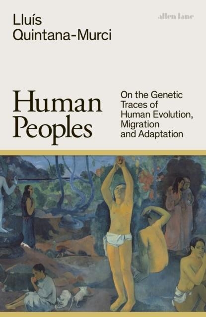 HUMAN PEOPLES | 9780241609156 | LLUIS QUINTANA-MURCI