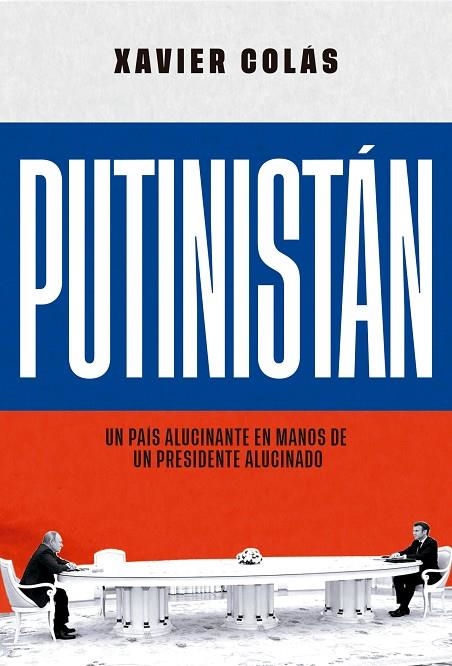 PUTINISTÁN | 9788413847511 | COLÁS, XAVIER