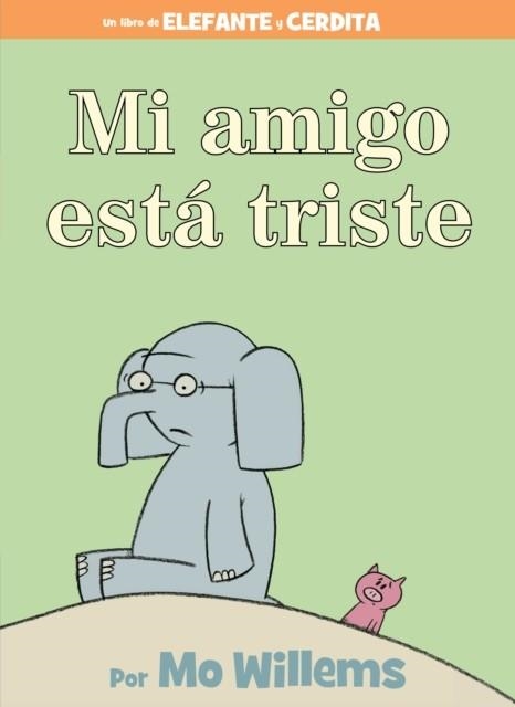 MI AMIGO ESTÁ TRISTE | 9781368045759 | WILLEMS, MO