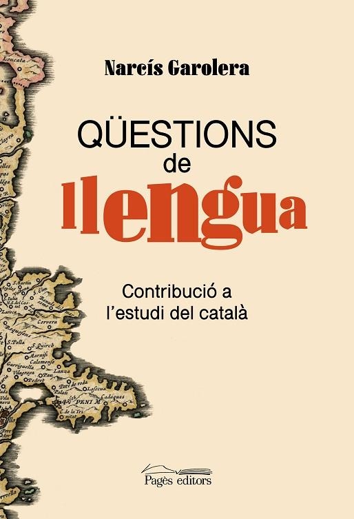 QÜESTIONS DE LLENGUA | 9788413035680 | GAROLERA CARBONELL, NARCÍS