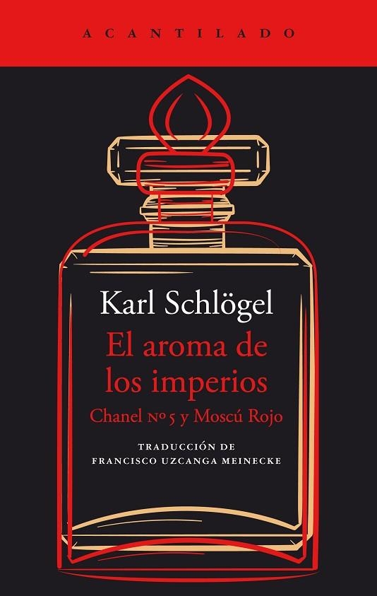 EL AROMA DE LOS IMPERIOS | 9788419036988 | SCHLÖGEL, KARL