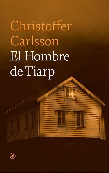 EL HOMBRE DE TIARP | 9788418800832 | CARLSSON, CHRISTOFFER