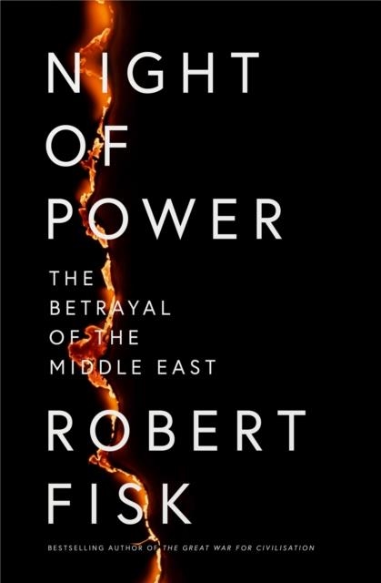 NIGHT OF POWER | 9780007255481 | ROBERT FISK