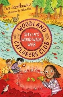 SHYLA'S WOOD WIDE WEB | 9781035902774 | EWA JOZEFKOWICZ