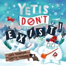 YETIS DON'T EXIST!  | 9781800788237 | KATE THOMPSON