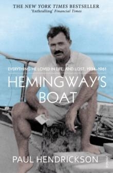 HEMINGWAY'S BOAT | 9780099565994 | PAUL HENDRICKSON