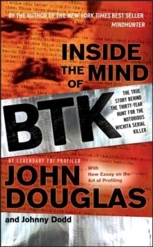 INSIDE THE MIND OF BTK | 9780470325155 | JOHN E. DOUGLAS, JOHNNY DODD 