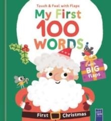 FIRST CHRISTMAS : MY FIRST 100 WORDS | 9789464768374 | YOYO BOOKS