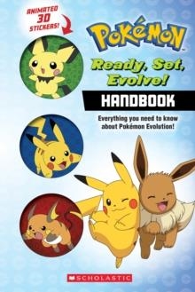 READY, SET, EVOLVE! (POKÉMON HANDBOOK) | 9781338871395 | POKEMON