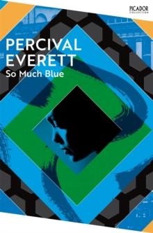 SO MUCH BLUE | 9781035036554 | PERCIVAL EVERETT