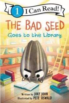 I CAN READ 1: THE BAD SEED GOES TO THE LIBRARY | 9780062954558 | JORY JOHN