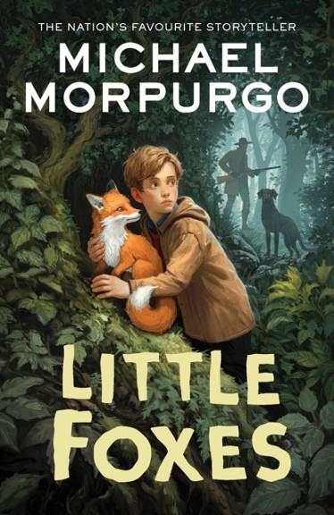 LITTLE FOXES                                                               | 9780008641153 | MICHAEL MORPURGO