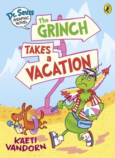 DR. SEUSS GRAPHIC NOVEL: THE GRINCH TAKES    | 9780241742488 | KAETI VANDORN