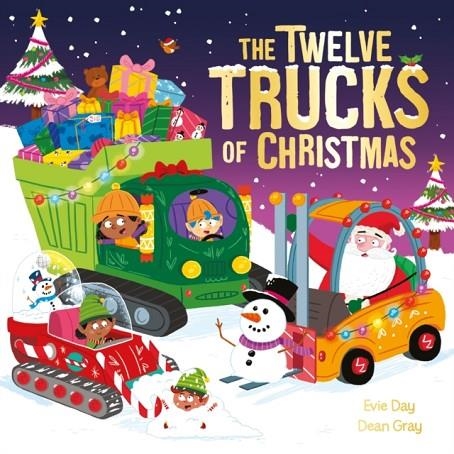 THE TWELVE TRUCKS OF CHRISTMAS           | 9781408372074 | EVIE DAY