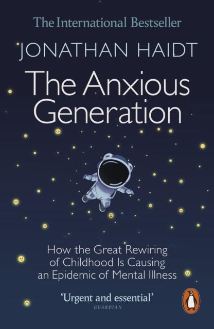 THE ANXIOUS GENERATION | 9781802063271 | JONATHAN HAIDT