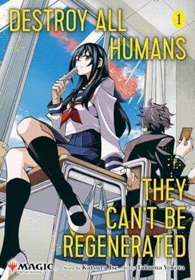 DESTROY ALL HUMANS. THEY CAN'T BE REGENERATED VOL. 1 | 9781974747214 | KATSURA ISE