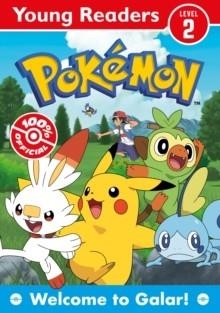 POKEMON YOUNG READERS: WELCOME TO GALAR | 9780008537234 | HARPERCOLLINS PUBLISHERS