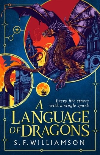 A LANGUAGE OF DRAGONS | 9780008652265 | S F WILLIAMSON